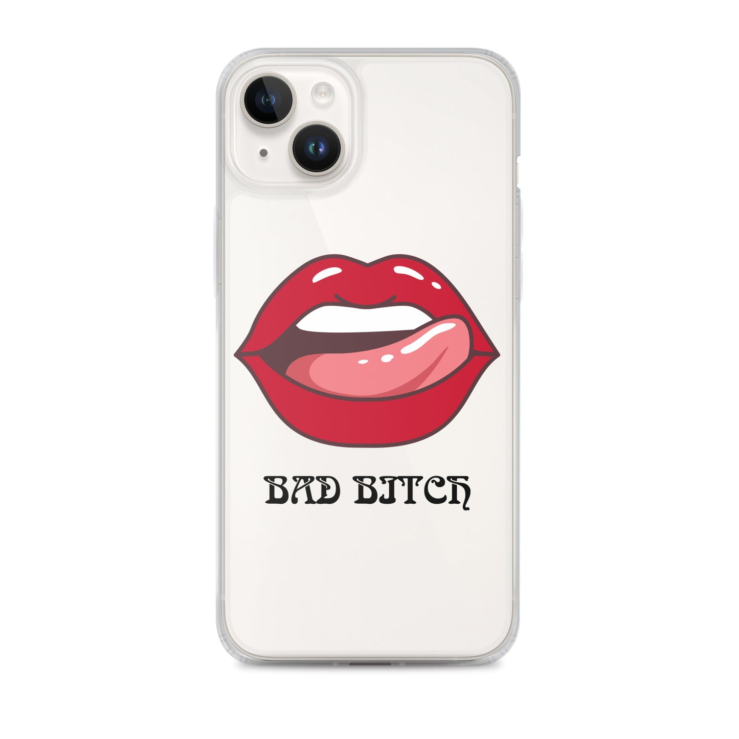 Bad Bitch Clear Case for iPhone®